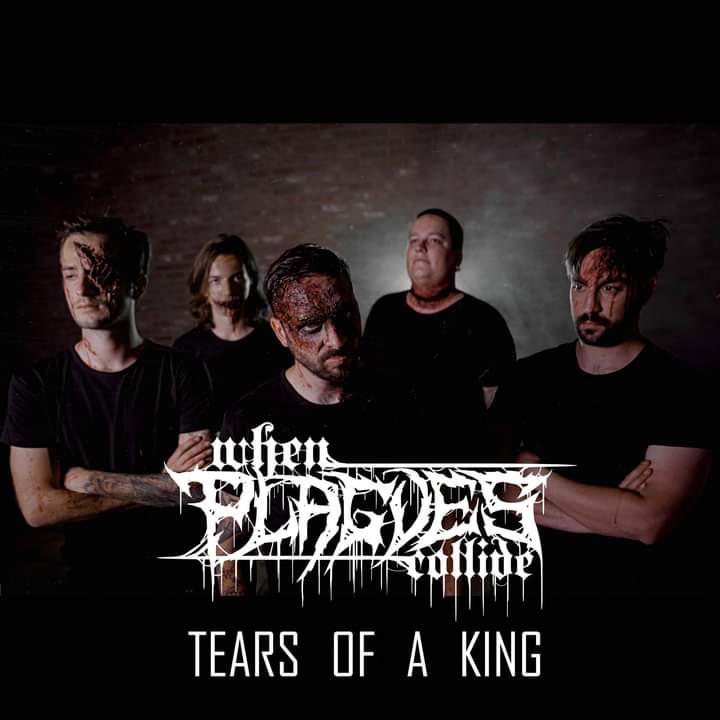 When Plagues Collide, Tears of a king